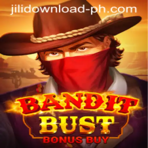 BanditBustBonusBuy: A Thrilling Gaming Experience with Jili Download