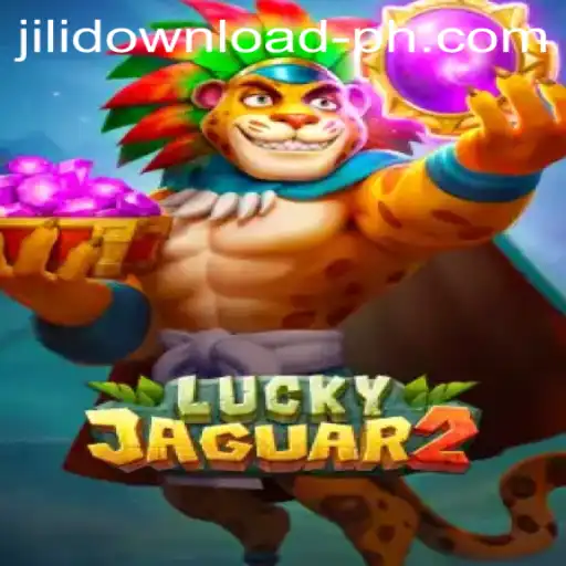 Exploring the Excitement of Luckyjaguar2 and Jili Download