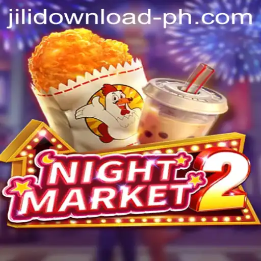 Exploring NightMarket2 and the Exciting World of Jili Download